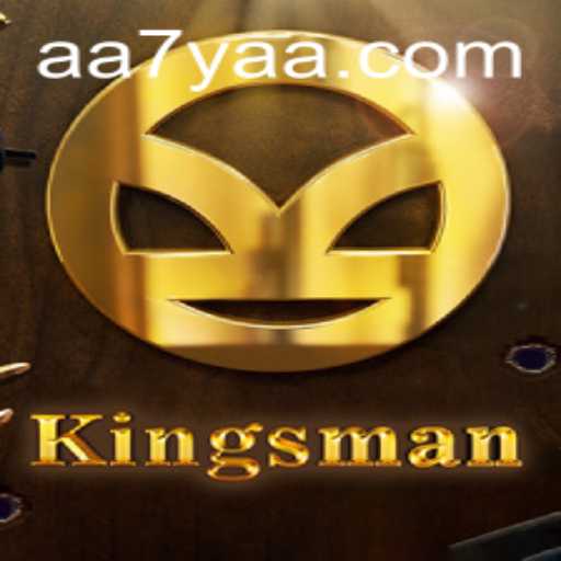Unveiling Kingsman: The Exciting Adventure with 7YAA